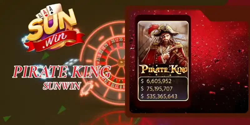 Pirate King Sunwin - Nổ Hũ Cực Khủng Với 25 Dòng Trả Thưởng